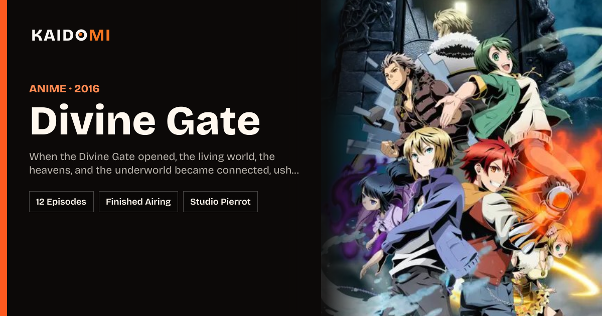 Divine Gate: Anime — Kaidomi